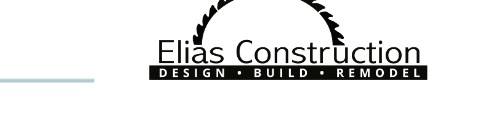 Elias Construction, Design Build Remodel